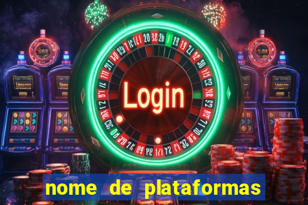 nome de plataformas de jogos